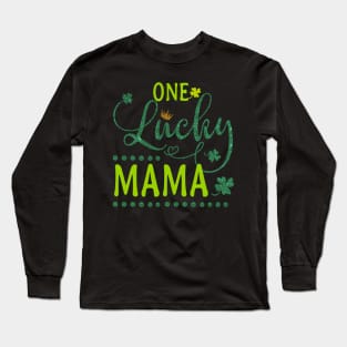 One Lucky Mama Long Sleeve T-Shirt